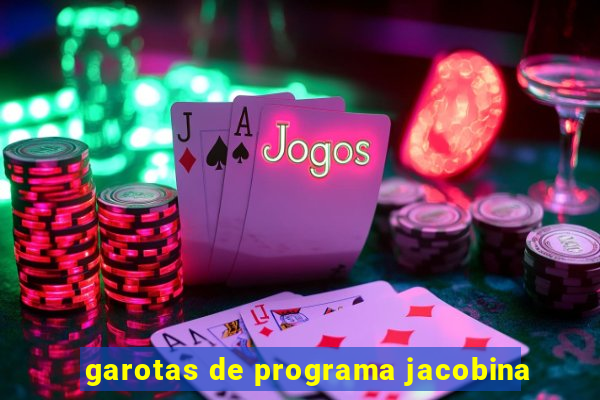 garotas de programa jacobina